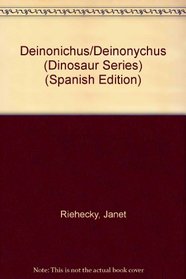 Deinonichus/Deinonychus (Dinosaur Series) (Spanish Edition)