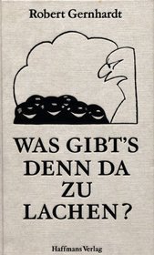 Was gibt's denn da zu lachen?: Kritik der Komiker, Kritik der Kritiker, Kritik der Komik (German Edition)
