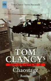 Chaostage (Tom Clancy's Op-Center: Games of State) (German Edition)