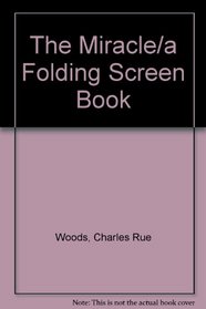 The Miracle/a Folding Screen Book