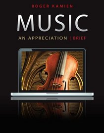 Music: An Appreciation (Brief) Connect Upgrade Edition