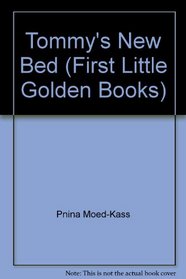Tommy's New Bed (First Little Golden Book)