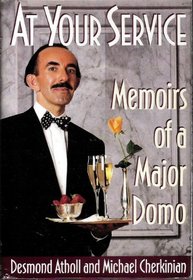 At Your Service: Memoirs of a Majordomo