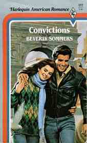 Convictions (Harlequin American Romance, No 137)