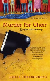 Murder for Choir (Glee Club, Bk 1)
