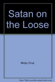 Satan on the Loose