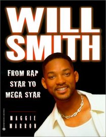 Will Smith: From Rap Star to Mega Star