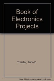 The first book of electronic projects
