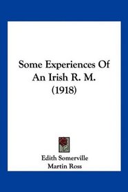 Some Experiences Of An Irish R. M. (1918)