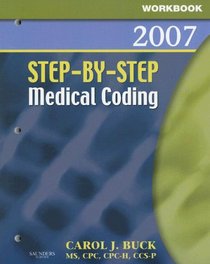 Workbook for Step-by-Step Medical Coding 2007 Edition