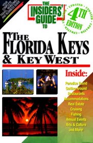 The Insiders' Guide to Florida Keys and Key West--4th Edition