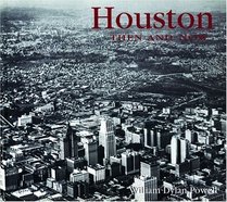 Houston (Then and Now)