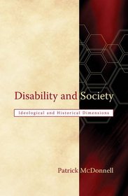 Disability and Society: Ideological and Historical Dimensions