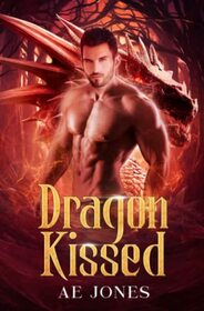 Dragon Kissed (The Sentries)