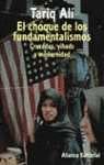 El choque de los fundamentalismos: Cruzadas, yihads, y modernidad