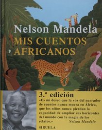 Mis cuentos africanos (Las Tres Edades) (Spanish Edition)