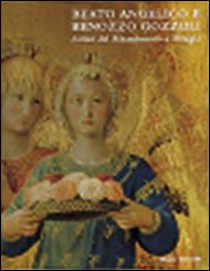 Beato Angelico e Benozzo Gozzoli: Artisti del Rinascimento a Perugia : itinerari d'arte in Umbria (Italian Edition)