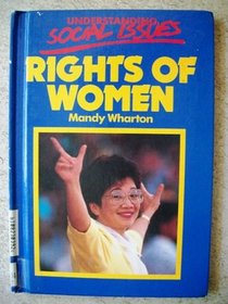 Rights of Women (Understanding Social Issues)