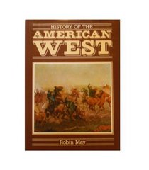 History of the American West