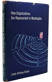 How Organizations Are Represented in Washington.