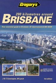200km Around Brisbane (Gregory's Touring & Recreational Guides)