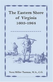 The Eastern Shore of Virginia, 1603-1964