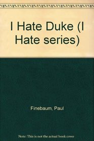 I Hate Duke (I Hate series)