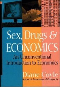 Sex, Drugs  Economics