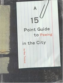 15 Point Guide to Peeing in the City