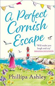 A Perfect Cornish Escape (Porthmellow Harbour, Bk 3)
