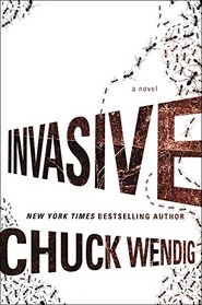 Invasive: A Novel