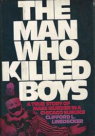 The man who killed boys