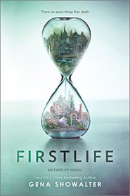Firstlife (Everlife, Bk 1)