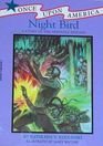 Night Bird: A Story of the Seminole Indians (Once Upon America)