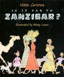 Is It Far to Zanzibar?: Poems About Tanzania