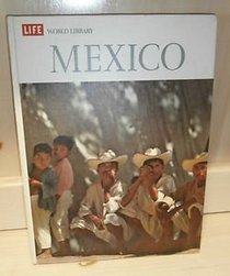 Mexico (Life World Library)