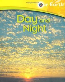 Day and Night (Our Earth)
