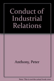 The conduct of industrial relations (Management paperbacks)