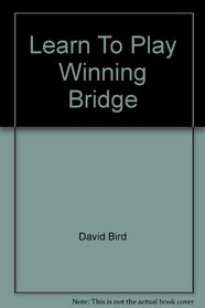 Learn To Play Winning Bridge