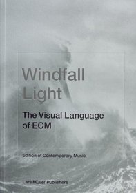 Windfall Light: The Visual Language of ECM