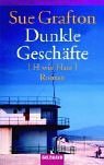Dunkle Geschafte (H is for Homicide) (Kinsey Millhone, Bk 8) (German Edition)
