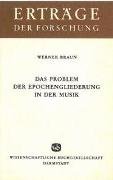 Das Problem der Epochengliederung in der Musik (Ertrage der Forschung) (German Edition)