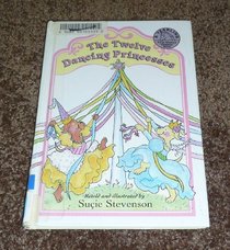 12 DANCING PRINCESSES,THE (Yearling First Choice Chapter Books)