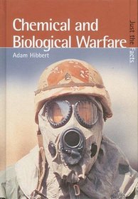 Just the Facts: Biological/Chemical Warfare