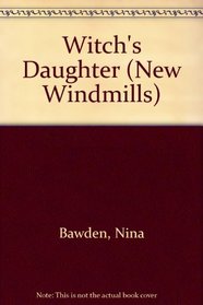 Witch's Daughter (New Windmills)