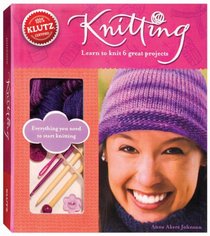 Knitting: Learn to Knit Six Great Projects (Klutz)