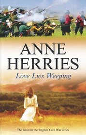 Love Lies Weeping (English Civil War (Paperback))