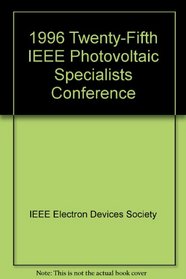 1996 Twenty-Fifth IEEE Photovoltaic Specialists Conference