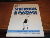 Stretching & Massage for Hikers & Backpackers (Nuts 'n' Bolts)