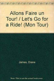 Allons Foire UN Tour (A Mon Tour/My Turn) (French Edition)